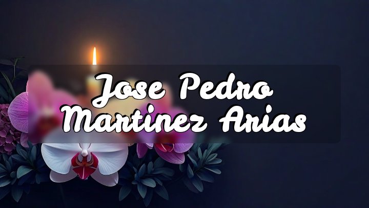 Jose Pedro Martinez Arias, Pico Rivera, CA