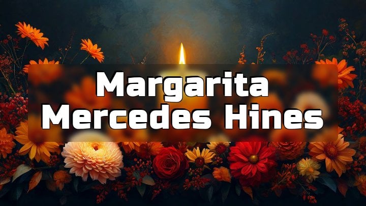 Margarita Mercedes Hines, Lucerne, CA